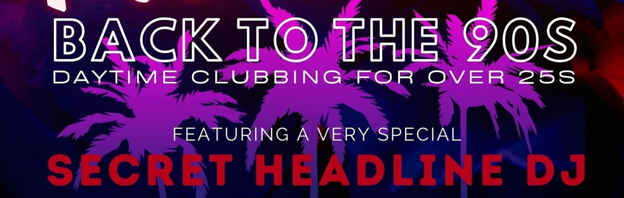 Rewind Daytime Disco - Back to the 90s